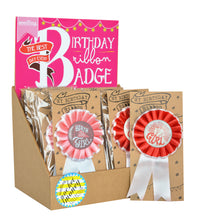 Load image into Gallery viewer, Birthday Ribbon Badge - Girl - The Best Day Ever
